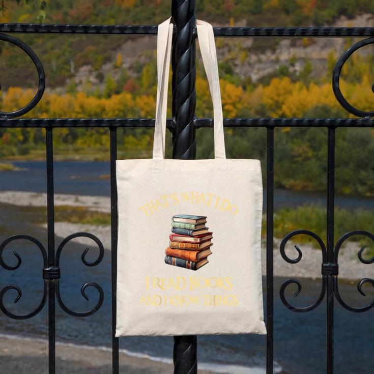 I Read Books And I Know Things l Book Reading Canvas Tote Bag