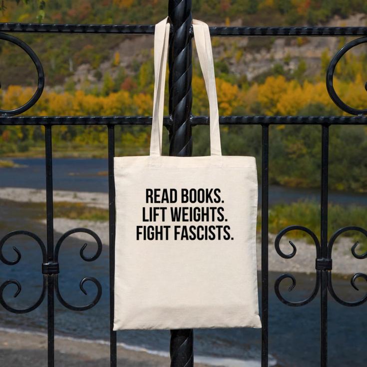 Read Books Lift Weights Fight Fascists Premium Tri-Blend Canvas Tote Bag
