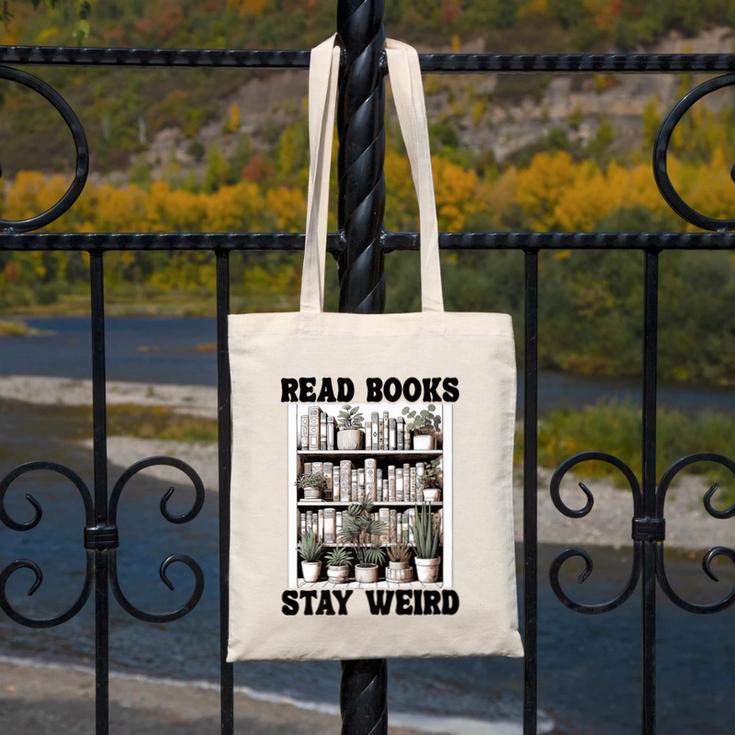 Read Books Stay Weird Book Lover Joke Introvert Reading Premium Canvas Tote Bag