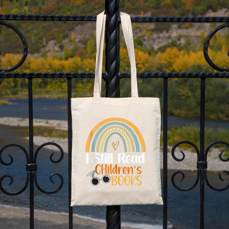 I Still Read Children's Books Rainbow Canvas Tote Bag I Still Read Children's Books Rainbow Canvas Tote Bag