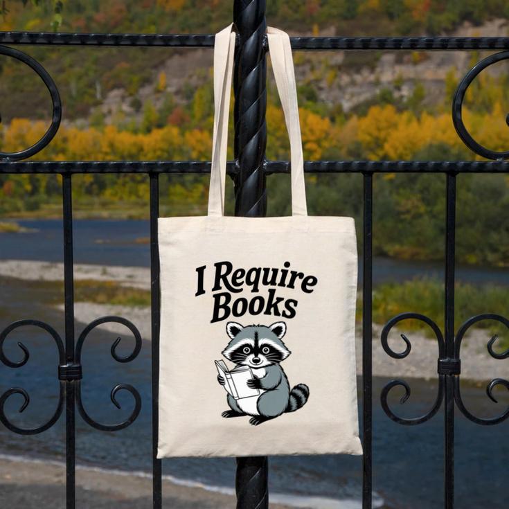 I Require Books Raccoon Reading For Book Lovers Canvas Tote Bag