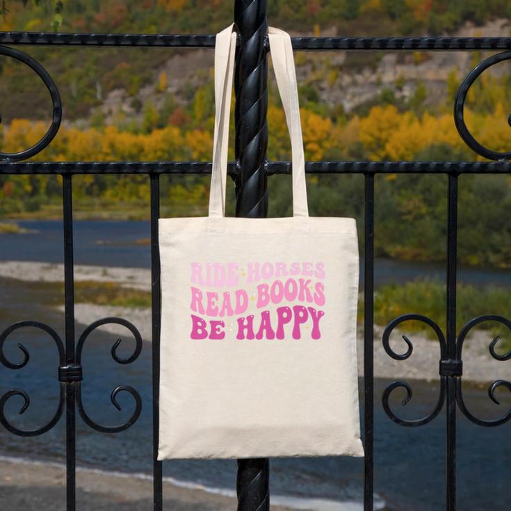 Ride Horses Read Books Be Happy Groovy Book Horse Premium Canvas Tote Bag Ride Horses Read Books Be Happy Groovy Book Horse Premium Canvas Tote Bag