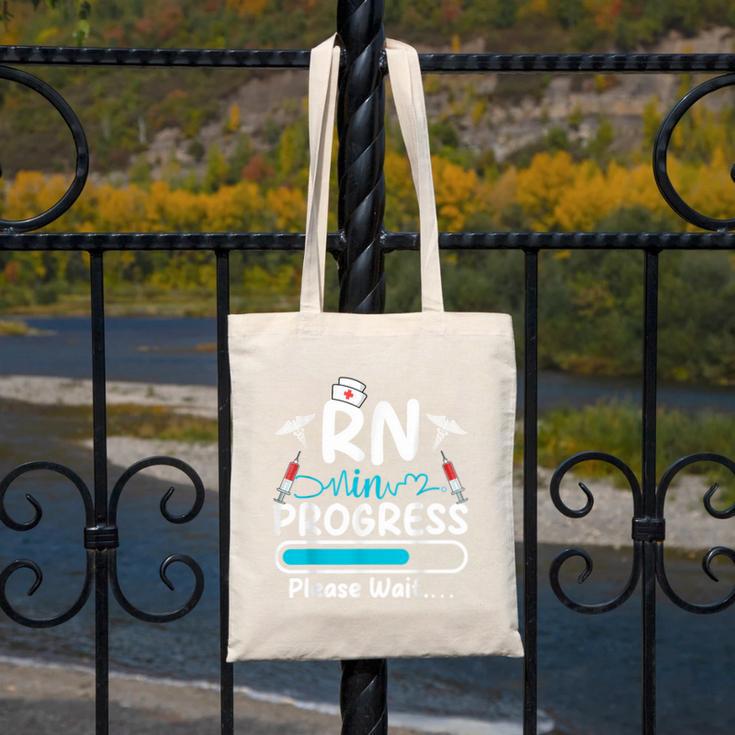 RN In Progress Loading Future Nurse Graduation Lover Canvas Tote Bag