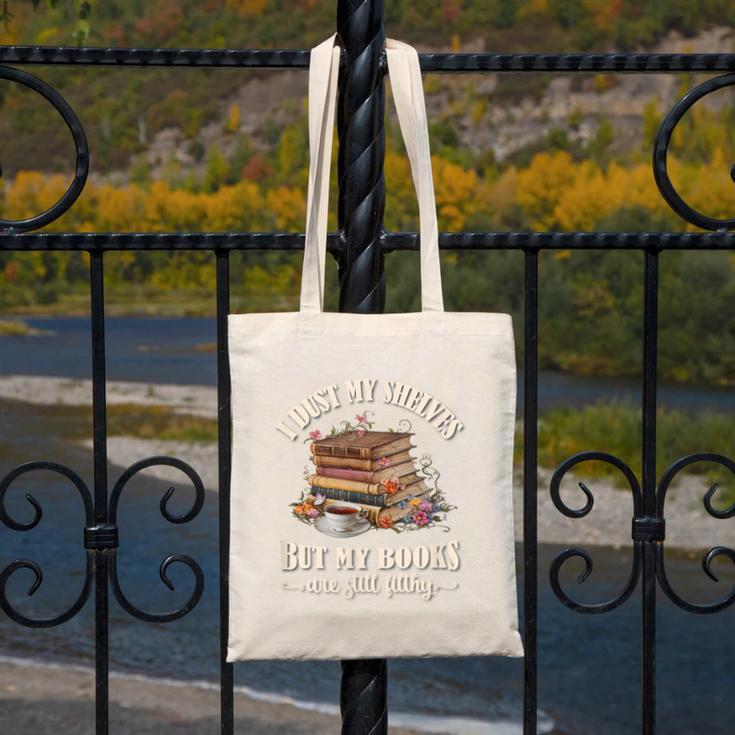 Romantasy I Dust My Shelves But My Books Are Still Filthy Canvas Tote Bag Romantasy I Dust My Shelves But My Books Are Still Filthy Canvas Tote Bag
