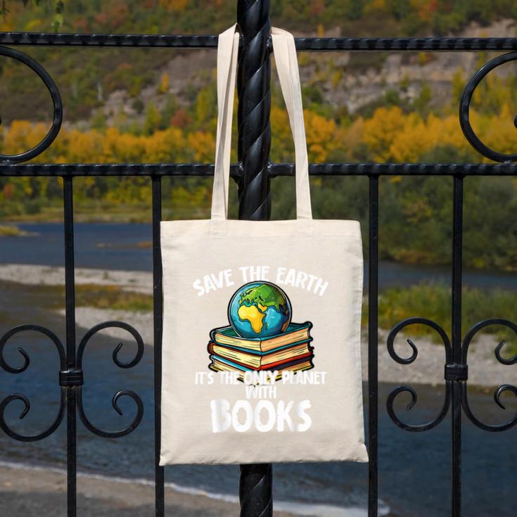 Save The Earth It’s The Only Planet With Books Canvas Tote Bag