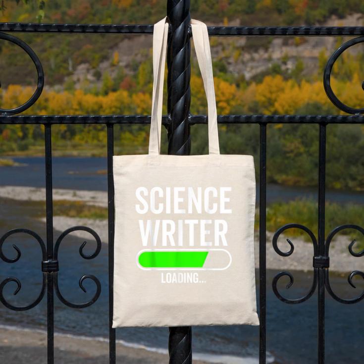 Science Writer Loading Graduation Graduate New Job Canvas Tote Bag