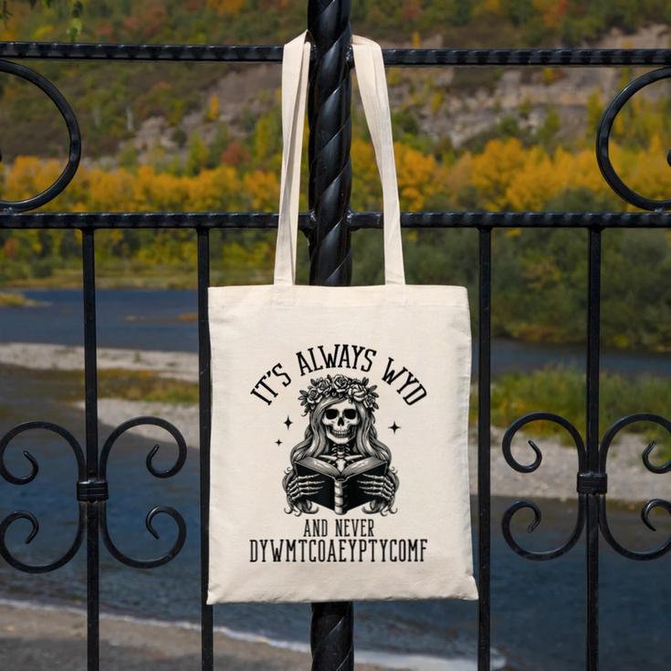 Smutty Spicy Book Its Always WYD And Never DYWMTCOAEYPTYCOMF Canvas Tote Bag Smutty Spicy Book Its Always WYD And Never DYWMTCOAEYPTYCOMF Canvas Tote Bag