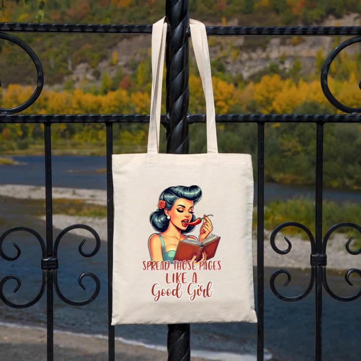 Smutty Spicy Book Reader Spread Those Pages Like A Good Girl Canvas Tote Bag