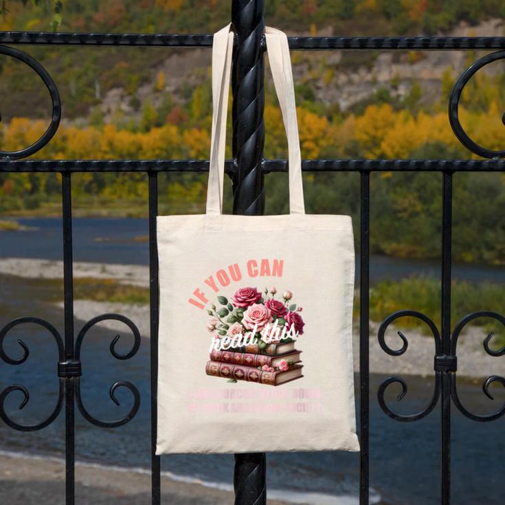Spicy Book Lover Merch If You Can Read This Fairy Tales Now Canvas Tote Bag