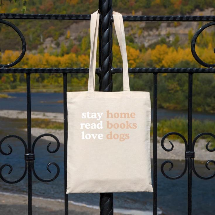 Stay Home Read Books Love Dogs Canvas Tote Bag