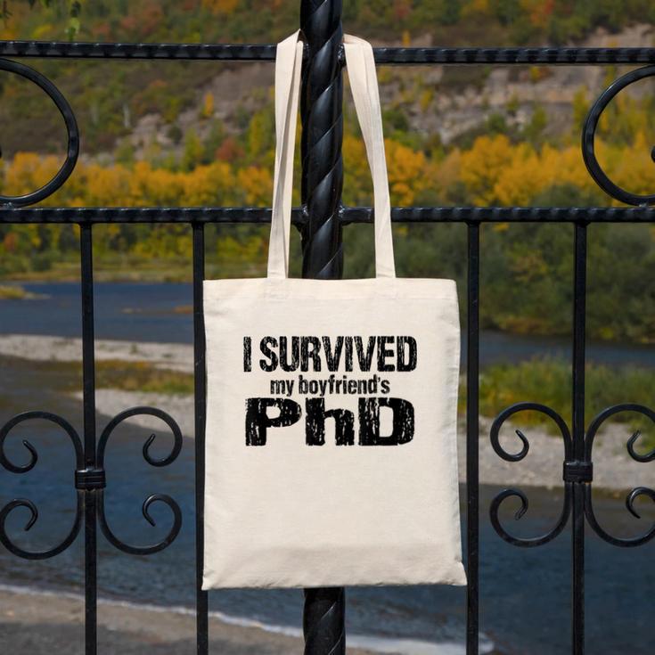 I Survived My Boyfriend's PhD Graduation T-Shirt Canvas Tote Bag
