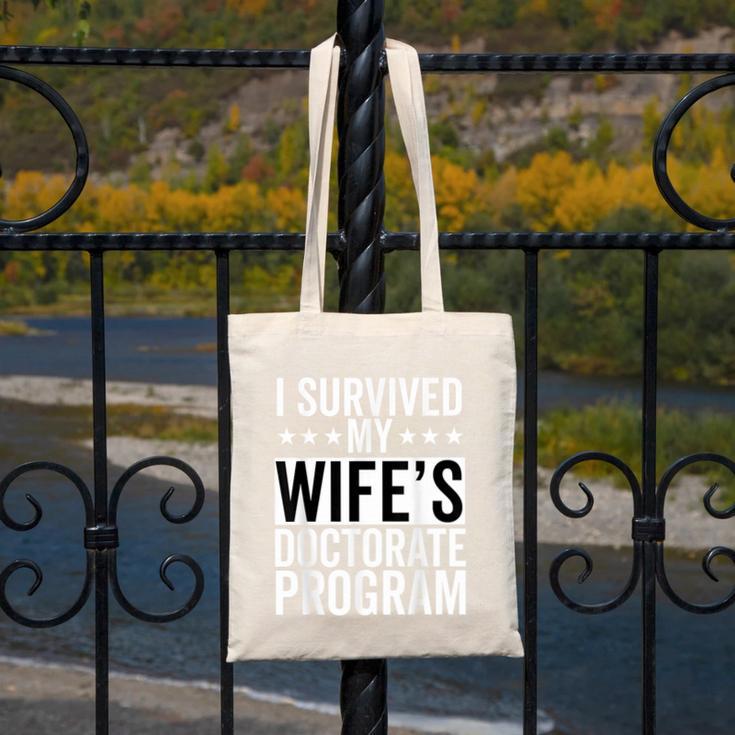 i Survived My Wife Doctorate Program PHD Wife Graduation Canvas Tote Bag