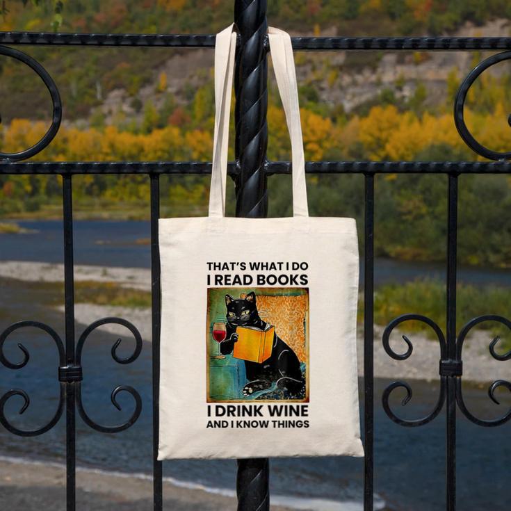 That's What I Do I Read Books I Drink Wine And I Know Things Canvas Tote Bag That's What I Do I Read Books I Drink Wine And I Know Things Canvas Tote Bag