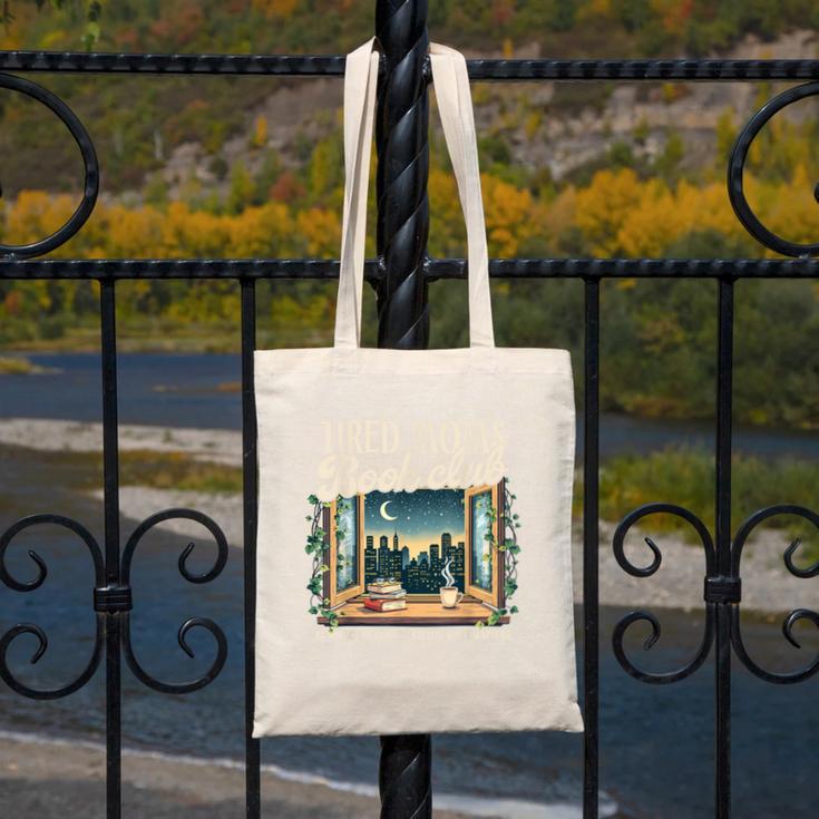 Tired Moms Book-Club Reading Book Lover Literature Bookish Canvas Tote Bag