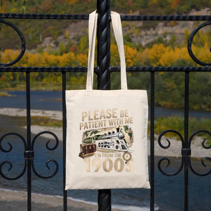 Vintage Please Be Patient With Me I'm From The 1900s Train Canvas Tote Bag
