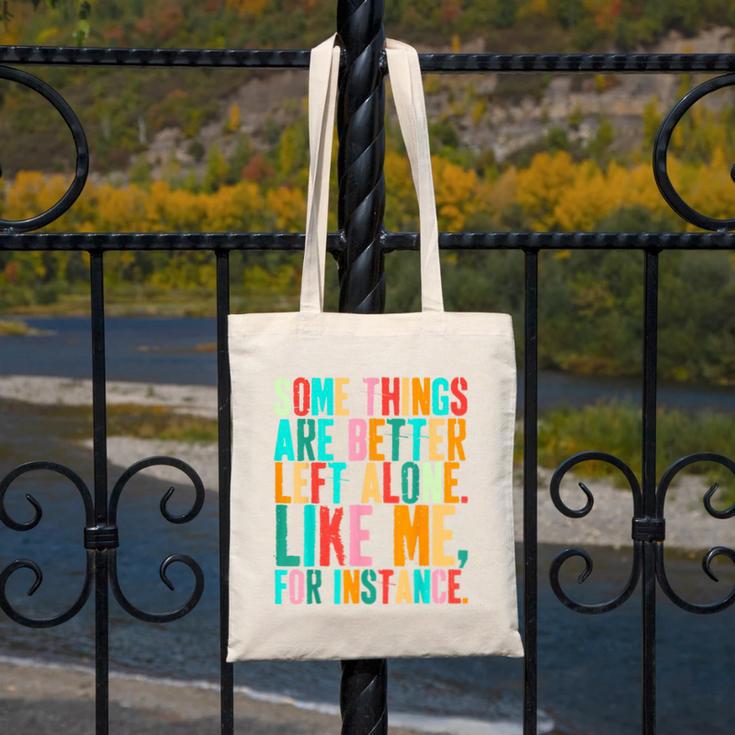 Vintage Some Things Are Better Left Alone Introverts Canvas Tote Bag Vintage Some Things Are Better Left Alone Introverts Canvas Tote Bag