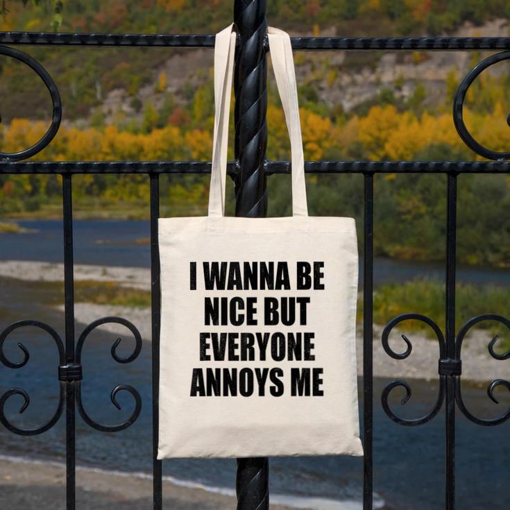 I Wanna Be Nice But Everyone Annoys Me Introvert Canvas Tote Bag