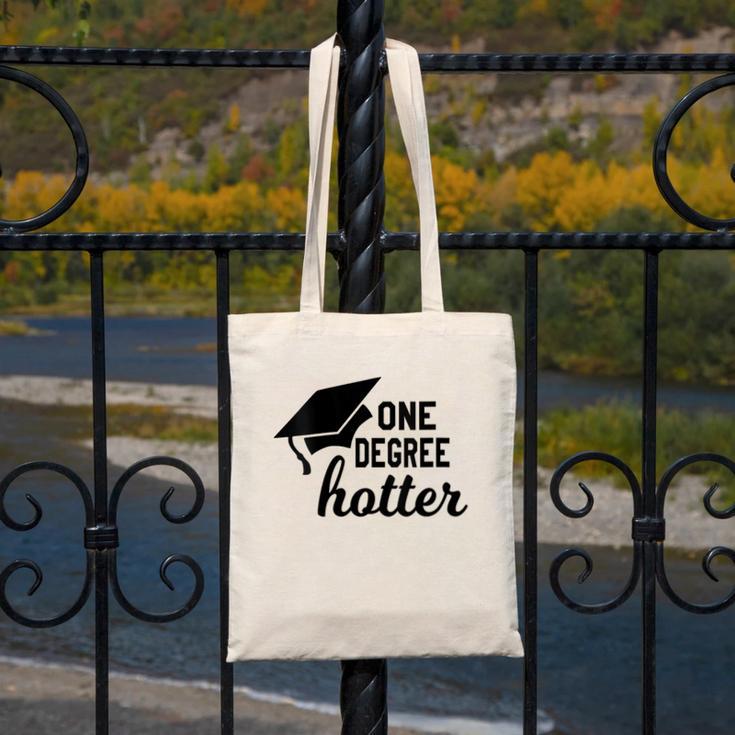 Women's One Degree Hotter College Masters PhD Graduation Party Canvas Tote Bag