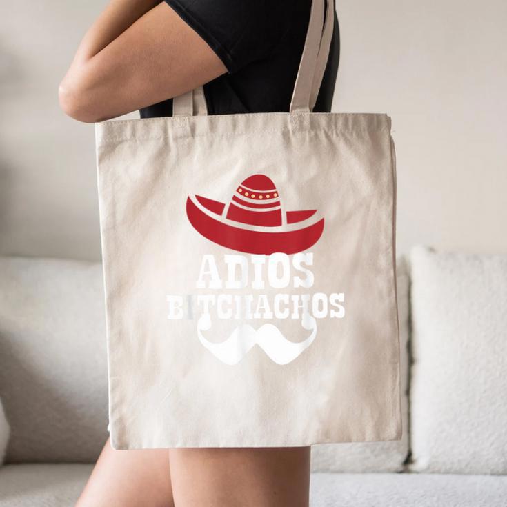 Adios Bitchachos For Graduation Or Cinco De Mayo T-Shirt Canvas Tote Bag