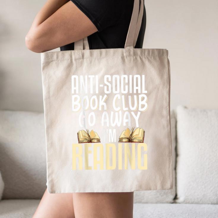 Anti Social Book Club Go Away I'm Reading Canvas Tote Bag