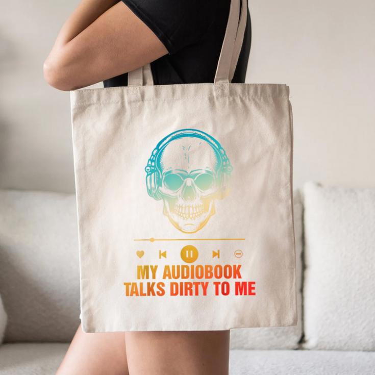 Audiobook Reader Smut Book My Audiobooks Talks Dirty To Me Canvas Tote Bag Audiobook Reader Smut Book My Audiobooks Talks Dirty To Me Canvas Tote Bag