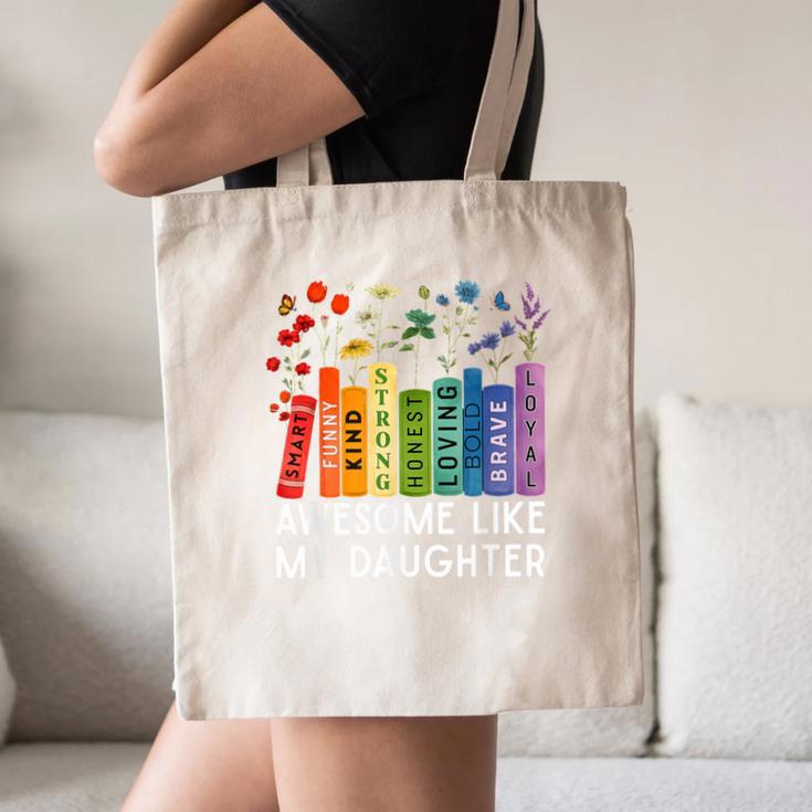 Awesome Like My Daughter Books Floral Proud Mom Women Canvas Tote Bag