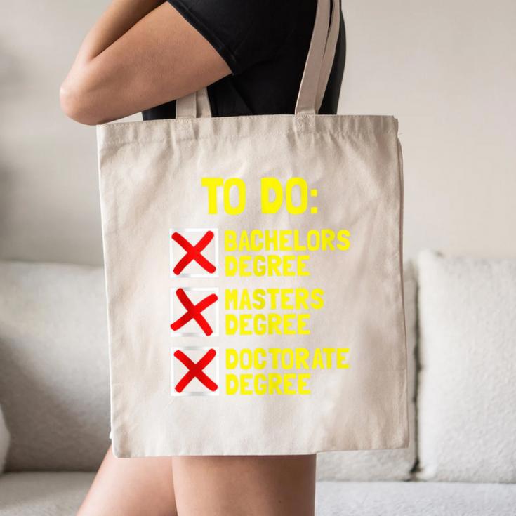 Bachelors Masters Doctorate Degree DR PHD Graduation Canvas Tote Bag