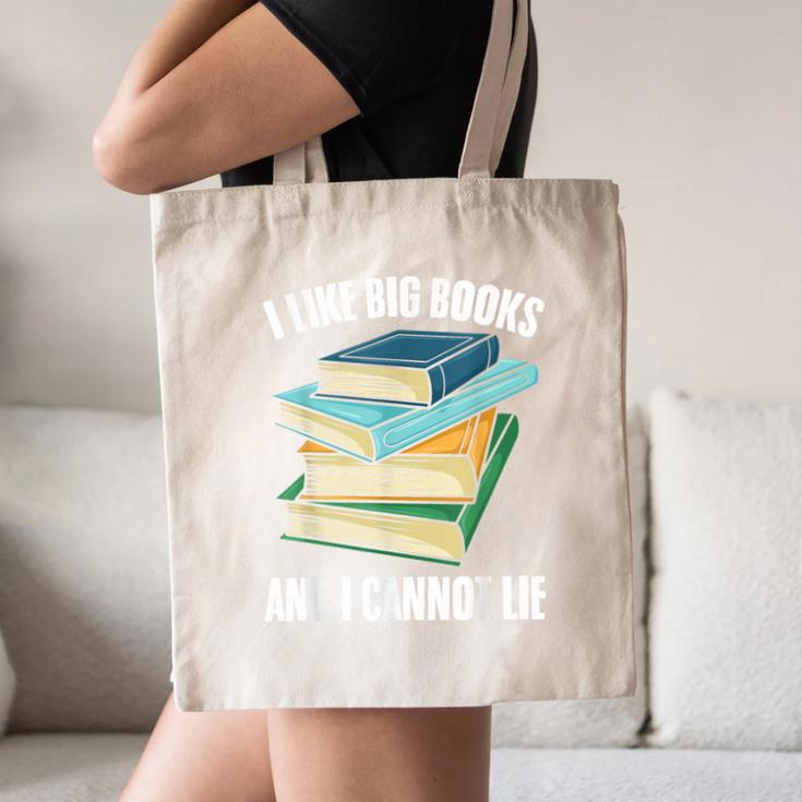 I Like Big Books And I Cannot Lie Book Reading Book Lover Canvas Tote Bag I Like Big Books And I Cannot Lie Book Reading Book Lover Canvas Tote Bag