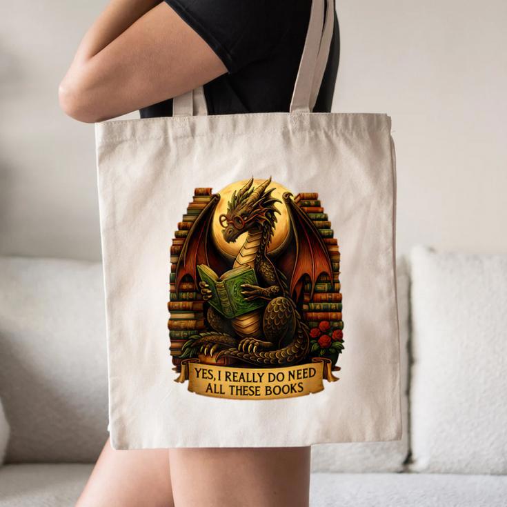 Book Dragon Yes I Really Do Need All These Books Men Women Canvas Tote Bag Book Dragon Yes I Really Do Need All These Books Men Women Canvas Tote Bag