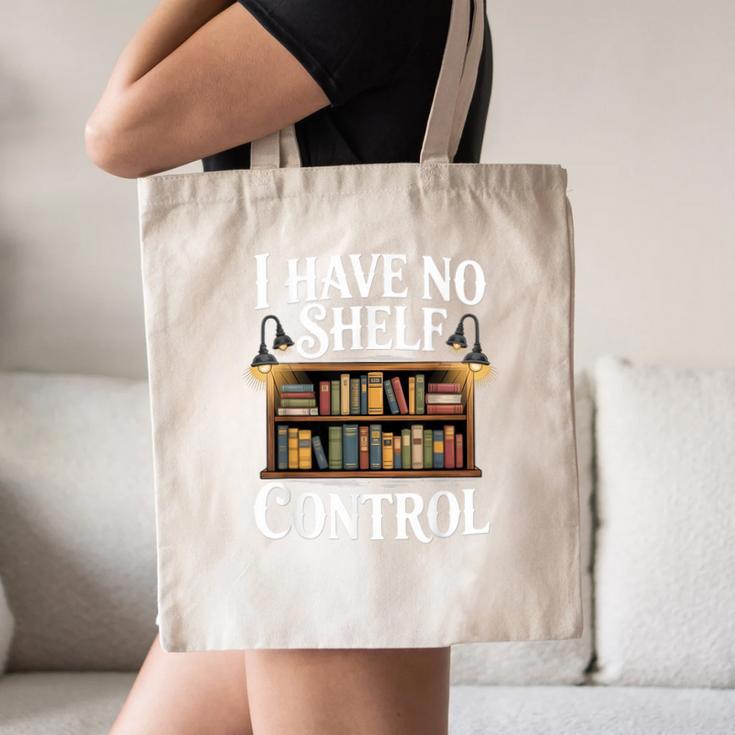 Book Shirt I Have No Shelf Control Books Canvas Tote Bag Book Shirt I Have No Shelf Control Books Canvas Tote Bag