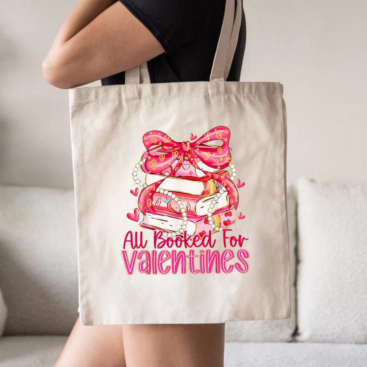 All Booked For Valentines Day Book Lovers Teacher Kids Canvas Tote Bag All Booked For Valentines Day Book Lovers Teacher Kids Canvas Tote Bag