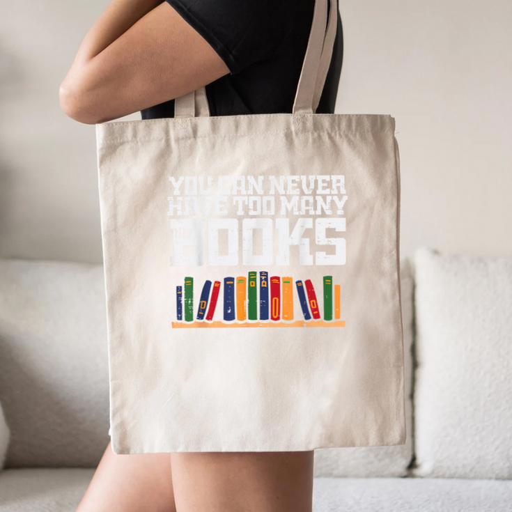 Never Too Many Books Read Book Reading Librarian Men Women Canvas Tote Bag