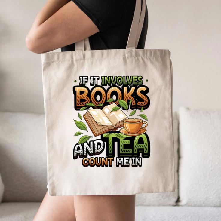 Bookworm If It Involves Books And Tea Lover Reading Premium Tri-Blend Canvas Tote Bag