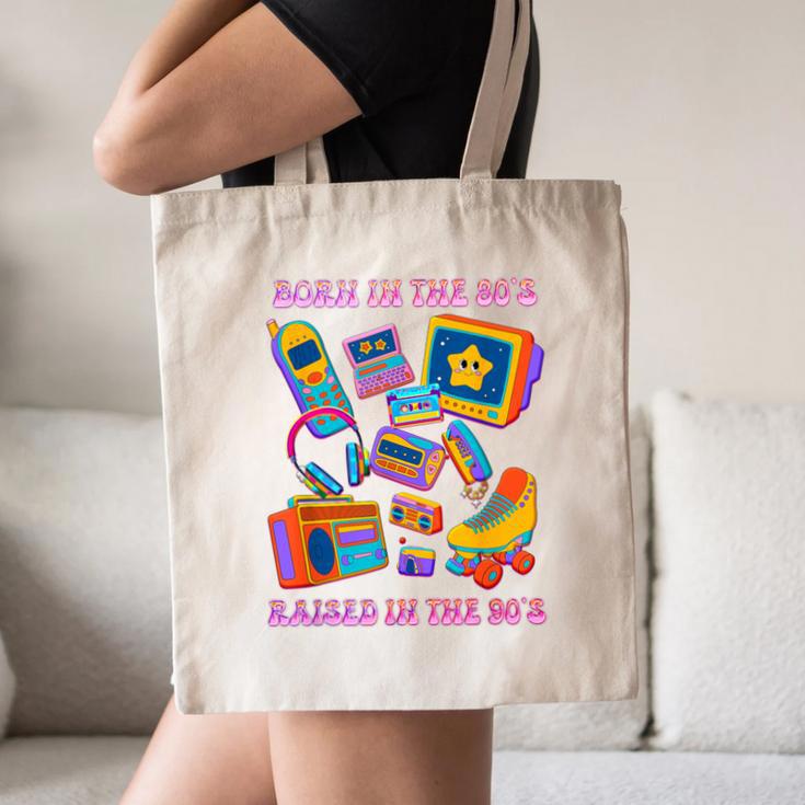 Born In The 80s Raised In The 90s Nostalgia Retro Memories Canvas Tote Bag Born In The 80s Raised In The 90s Nostalgia Retro Memories Canvas Tote Bag