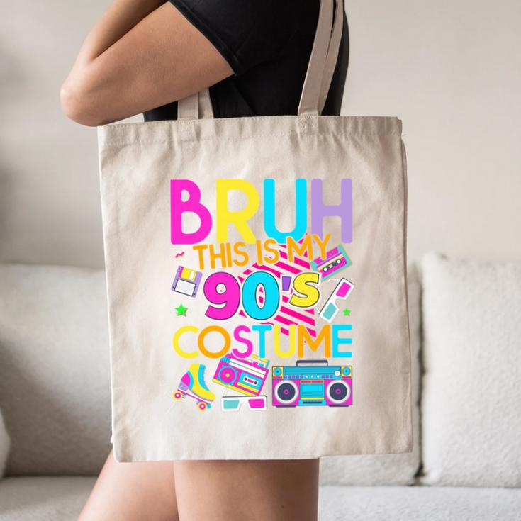 Bruh This Is My 90's Costume Nostalgia Mixtape 1990s Party Canvas Tote Bag