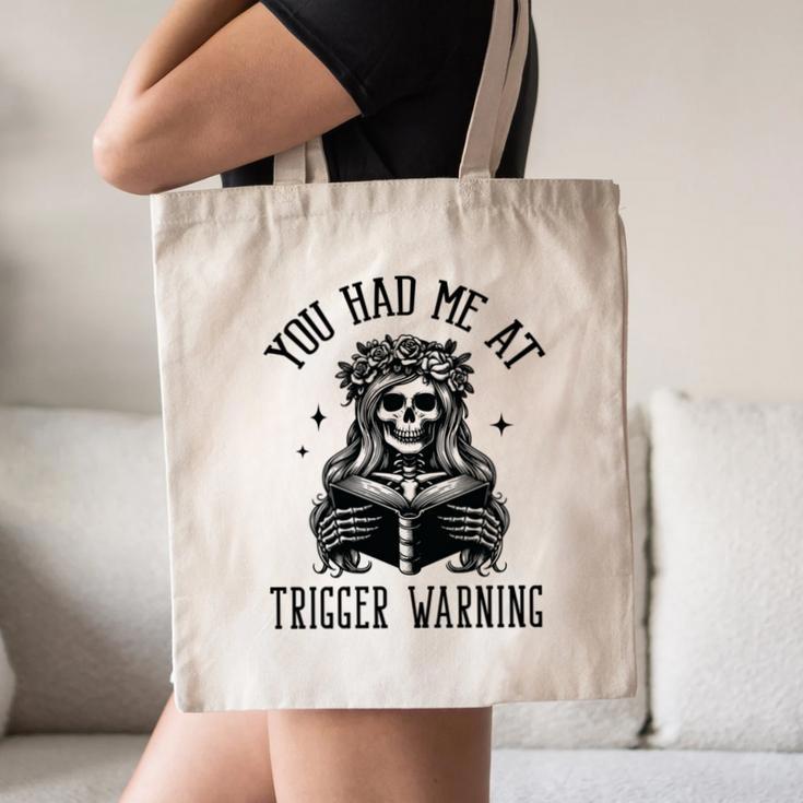 Buy Me Books And Tell Me To STFUATTDLAGG Outfits Spicy Smutty Book Reader You Had Me At Trigger Warning Canvas Tote Bag