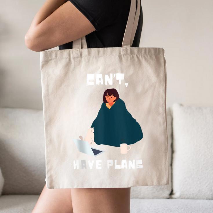 Can't Have Plans Introvert Staying Home Canvas Tote Bag