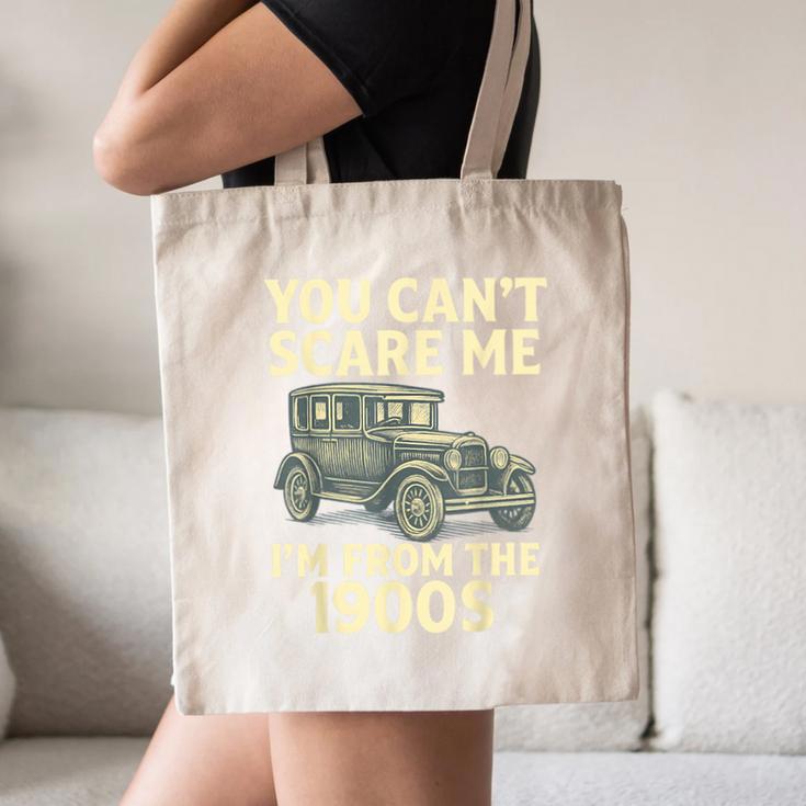 You Can't Scare Me I'm From The 1900s Retro Vintage Car Canvas Tote Bag You Can't Scare Me I'm From The 1900s Retro Vintage Car Canvas Tote Bag