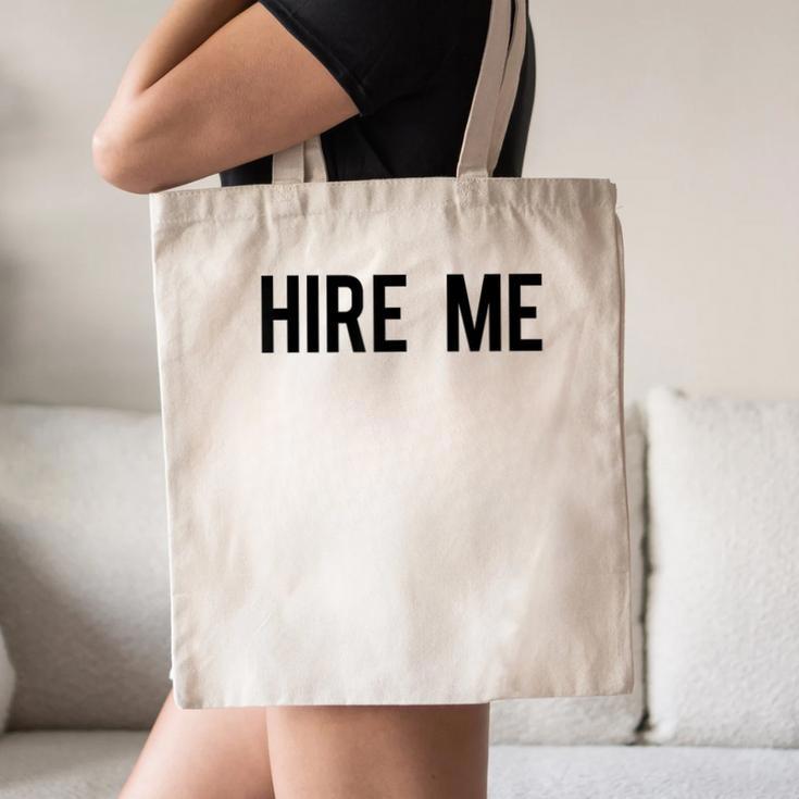 College Graduation Hire Me Canvas Tote Bag