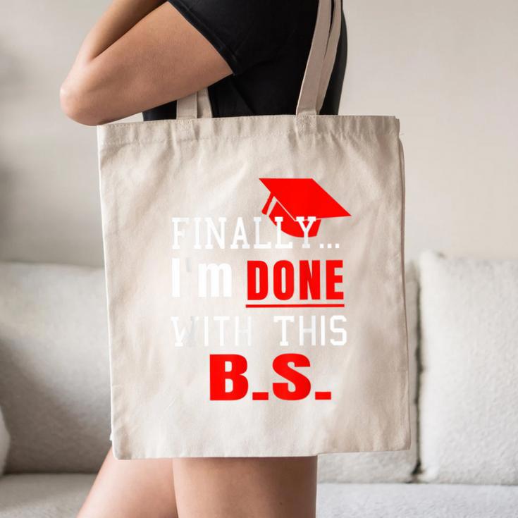 College GraduationShirt Senior Finally Done Canvas Tote Bag