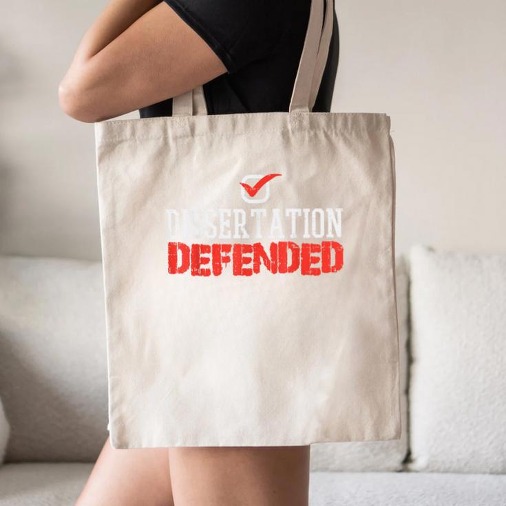 Dissertation Defended Doctorate Doctoral PhD Graduation Canvas Tote Bag