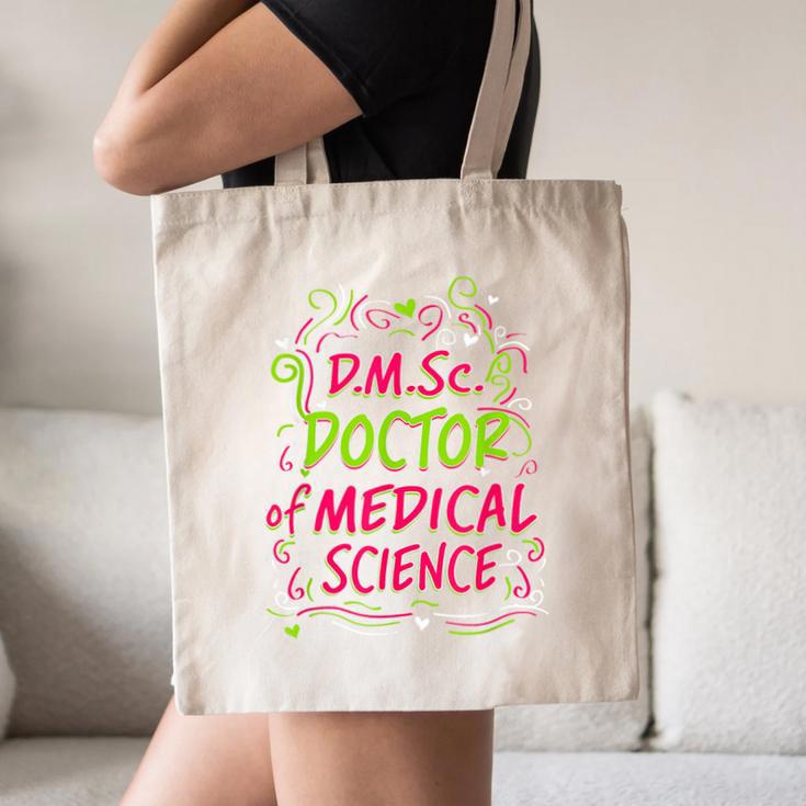 DMSc Doctor Of Medical Science Doctorate Graduation Canvas Tote Bag