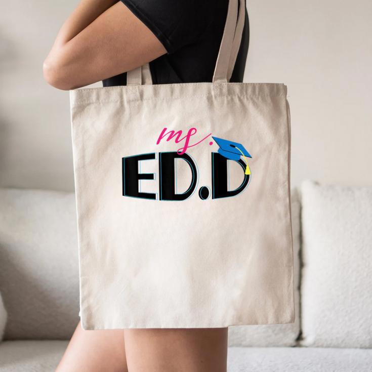 Doctor Of Education EDD Graduation 2021 Canvas Tote Bag