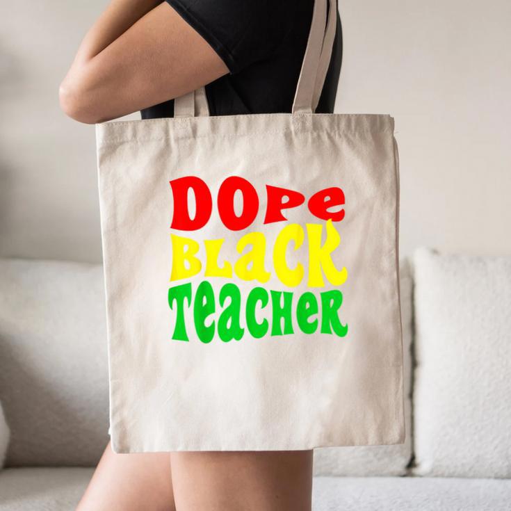 Dope Teacher African American Graduation History Month Canvas Tote Bag