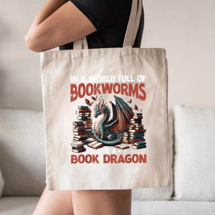 Dragon In A World Full Of Bookworms Be A Book Dragon Canvas Tote Bag