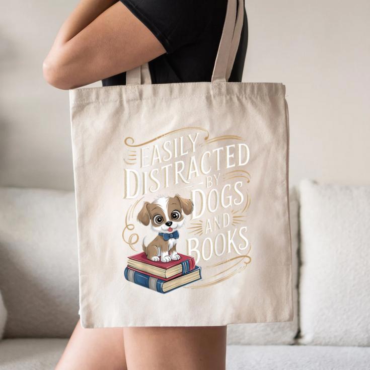 Easily Distracted By Dogs And Books Reader Animal Dog Canvas Tote Bag Easily Distracted By Dogs And Books Reader Animal Dog Canvas Tote Bag