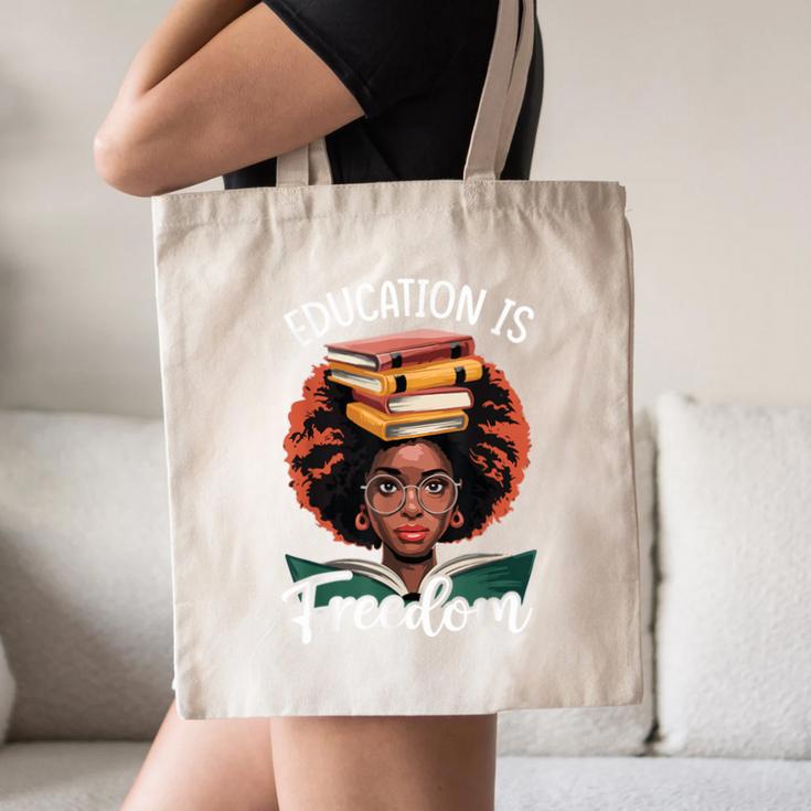 Education Is Freedom African Teacher Books Lovers Canvas Tote Bag Education Is Freedom African Teacher Books Lovers Canvas Tote Bag