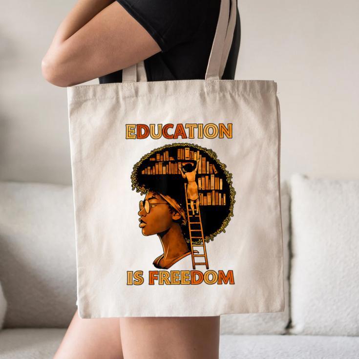 Education Is Freedom Teacher Book Black History Month Canvas Tote Bag