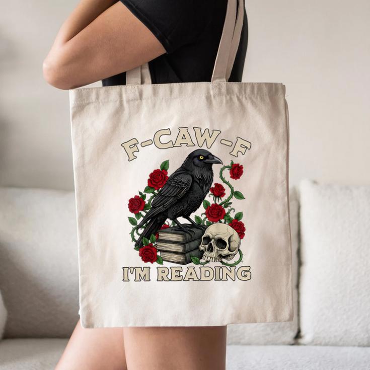 F-CAW-F I'm Reading Crow Book Lover Introvert Meme Canvas Tote Bag