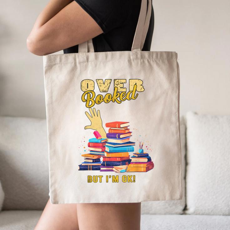 Fully Booked But I Am Ok Book Lover Reading Author Canvas Tote Bag